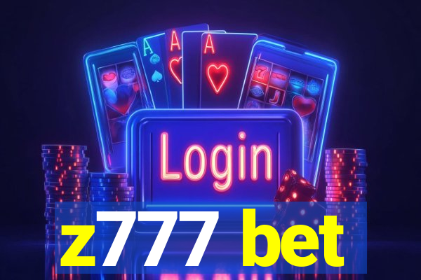 z777 bet